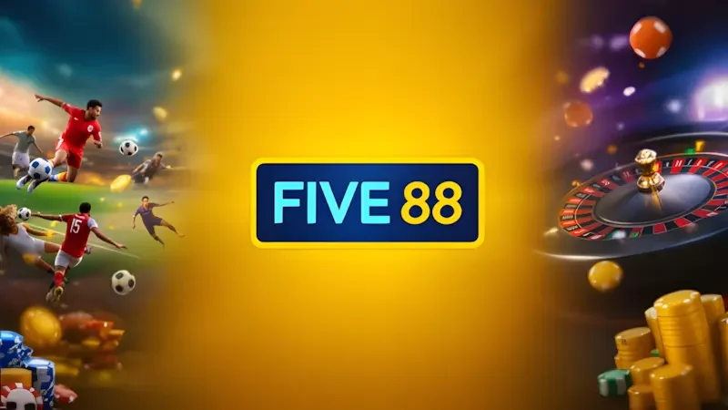 Five88 | Điểm Sáng Về Cá Cược Online Đáng Trải Nghiệm Nhất